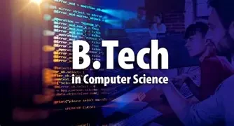 B.Tech In Computer Science and Engineering